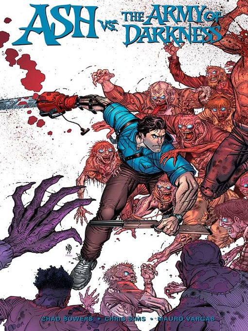 Title details for Ash vs. The Army of Darkness by Chad Bowers - Available